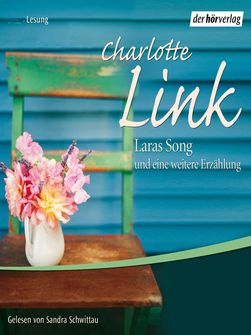 Title details for Laras Song und eine weitere Erzählung by Charlotte Link - Wait list